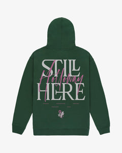Still Here Forest Hoodie